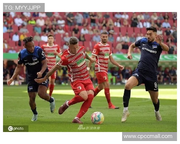 柏林赫塔力克奥格斯堡,斩获德甲胜利,展现强劲实力 柏林赫塔力克奥格斯堡,斩获德甲胜利,展现强劲实力